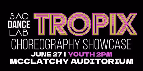 TROPIX Youth Choreography Showcase