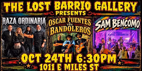 Raza Ordinaria, Oscar Fuentes y los Bandoleros and Sam Bencomo