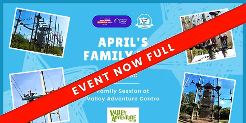 April's Family Day | Valley Adventure Centre