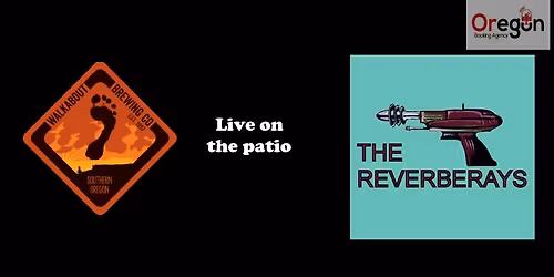 The Reverberays at Walkabout Brewing - Medford, Oregon