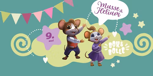 UTSOLGT | Bok og Bolle: Musse & Helium