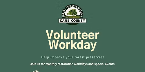 Volunteer Workday - Gunnar Anderson Forest Preserve