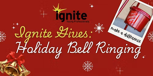 Ignite Gives: Holiday Bell Ringing