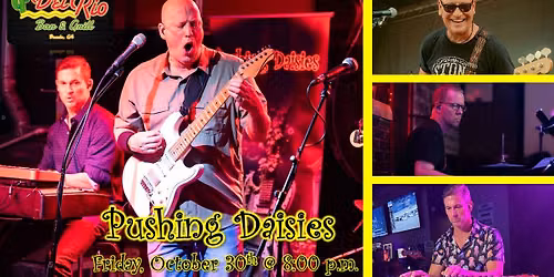 Pushing Daisies LIVE at Del Rio (Dacula)