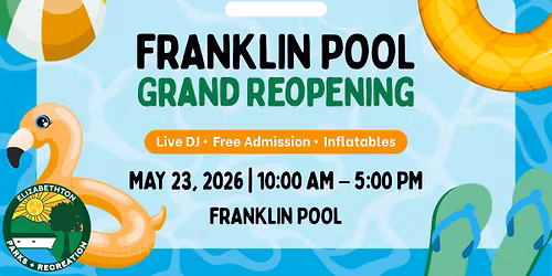 Franklin Pool Grand Reopening Pool Party