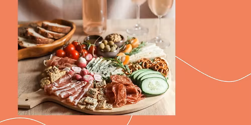 Spring Social - Drinks and Grazing Table