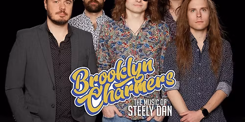 Brooklyn Charmers: A Steely Dan Tribute - Sat., 1\/24, Doors open 6:30 p.m., Show at 7:30 p.m.