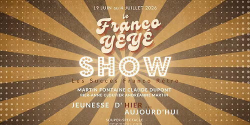 LE FRANCO Y\u00c9Y\u00c9 SHOW