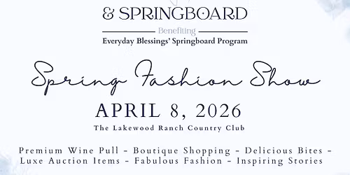 Everyday Blessings\u2019 Annual Spring Fashion Show
