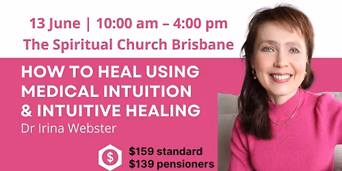 HOW TO HEAL USING MEDICAL INTUITION & INTUITIVE HEALING