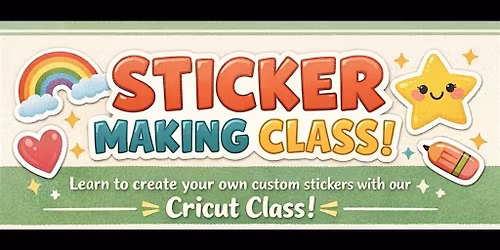 Cricut Sticker Making Classs