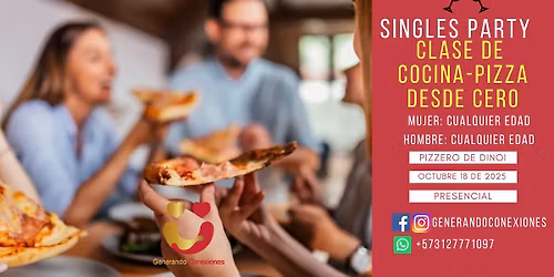 Singles Party: Clase de cocina-Pizza desde cero