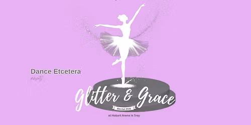 "Glitter & Grace" Recital 2026