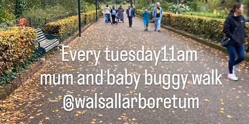 Mum & baby buggy Walk