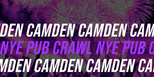 New Years Eve Bar Crawl - Camden (London) - 31st December