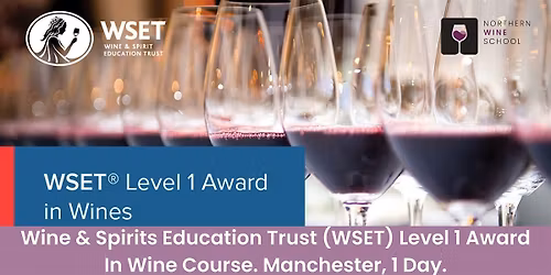 Wine & Spirits Education Trust (WSET) Level 1 in Wine Course
