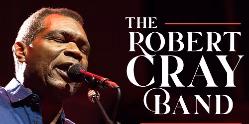 Robert Cray Band at Ridgefield Playhouse