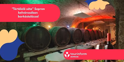 T\u00e9rt\u00f6lel\u0151 s\u00e9ta" Sopron belv\u00e1ros\u00e1ban, bork\u00f3stol\u00e1ssal