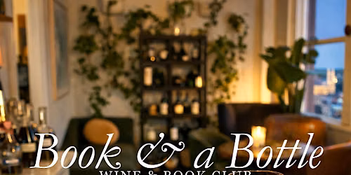 Book & a Bottle June Pick Up & July Meet Up