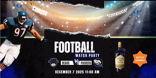 Bears vs. Green Bay Watch Party with Chris Zorich