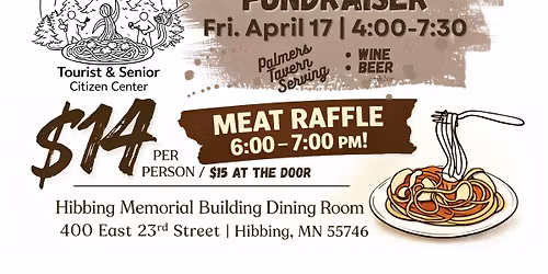 Spaghetti Feed Fundraiser by The Hibbing Tourist & Senior Citizen Center