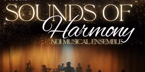 SOUNDS OF HARMONY - NOI Musical Ensemble