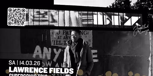 BIX TIPP: LAWRENCE FIELDS \u2022 \u201cSUPERSONIC TRIO\u201d \u2022 BIX \u2022 Stuttgart