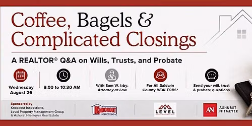 Coffee, Bagels & Complicated Closings - A REALTOR\u00ae Q&A on Wills and Probate