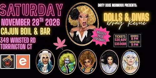 Dirty Dixie Normous Presents: Dolls & Divas Drag Revue