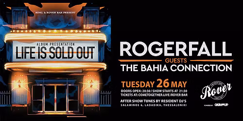 ROGERFALL live @ Rover || ft. THE BAHIA CONNECTION  || \u03a4\u03a1\u0399\u03a4\u0397 26 \u039c\u0391\u0399\u039f\u03a5 