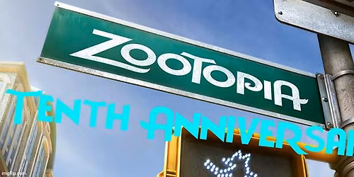 Zootopia 10th Anniversary