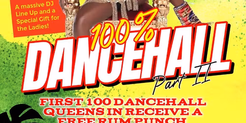 100% Dancehall Part II | Caribbean Party & Dance Night