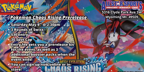 Chaos Rising Pok\u00e9mon Prerelease @All-Star Sports!