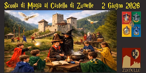 \u2728 A SCUOLA DI MAGIA AL CASTELLO DI ZUMELLE \u2728