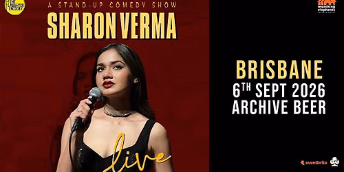 Sharon Verma Stand Up Comedy live in Brisbane