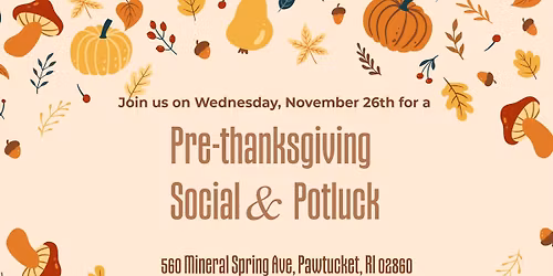 Pre-Thanksgiving Social and Potluck