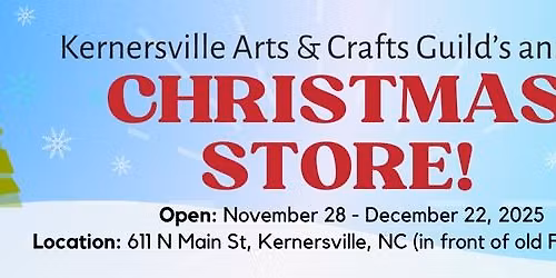 The Kernersville Arts & Crafts Guild Annual Christmas Store