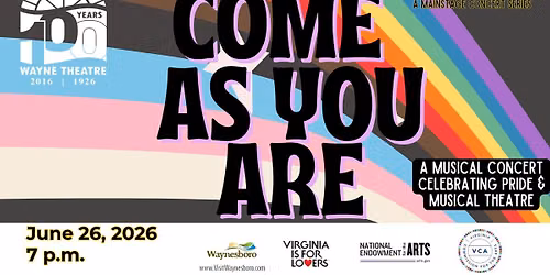 Come As You Are: A Celebration of Pride & Musical Theatre