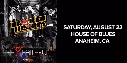 The Broken Hearts + The Faithfull w\/ Everything\u2019s Zen at House Of Blues