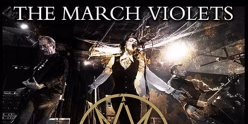 The March Violets @ The Bodega