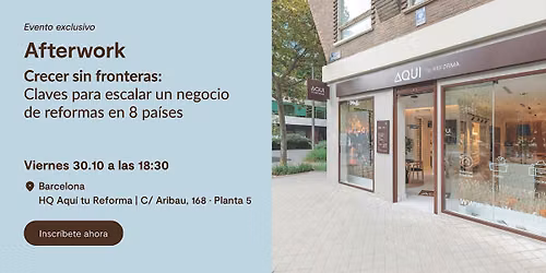Afterwork Barcelona | Crecer Sin Fronteras: Claves para Escalar un Negocio