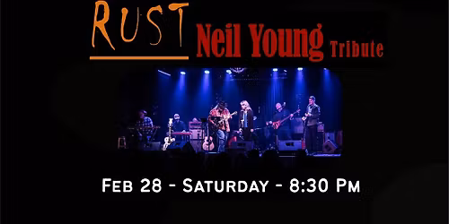 RUST - Neil Young Tribute