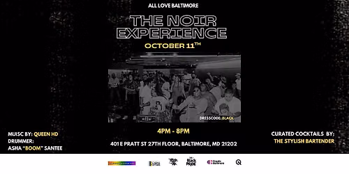 All Love Baltimore Black Pride Finale: The Noir Experience