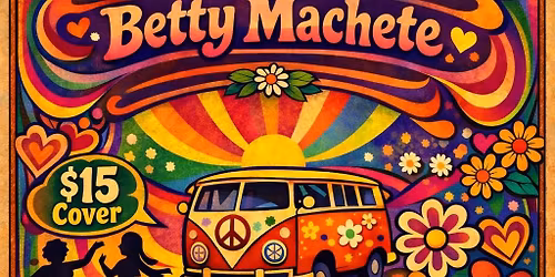 FLOWER AVENUE with special guests BETTY MACHETE 