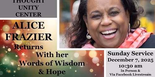 December 7, 2025 Sunday Service with Alice Frazier