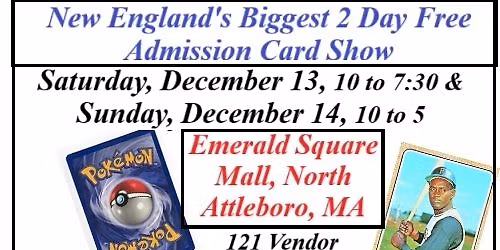 New England's Biggest 2 Day Free Admission Card Show