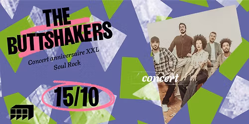 THE BUTTSHAKERS 'Extended' | CONCERT ANNIVERSAIRE \u00b7 March\u00e9 Gare LYON