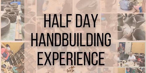 Half Day Handbuilding Experience