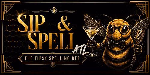 Sip & Spell ATL