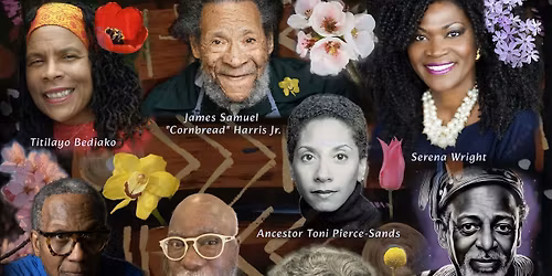 FLOWERS NOW! A Celebration of Black Elders of the Arts Community